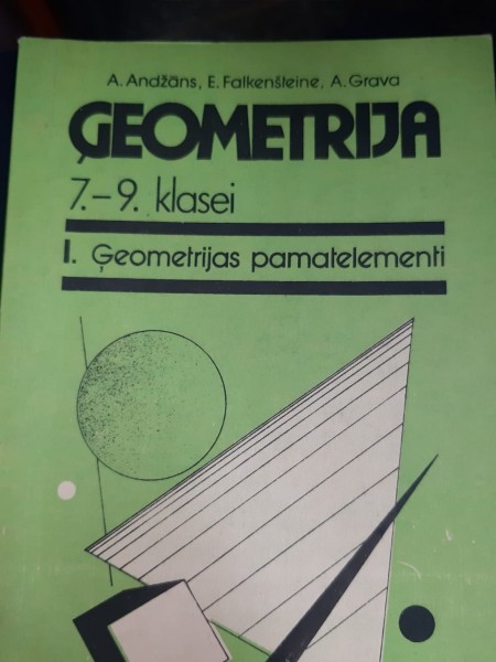 Ģeometrija 7.-9. klasei I. Ģeometrijas pamatelementi