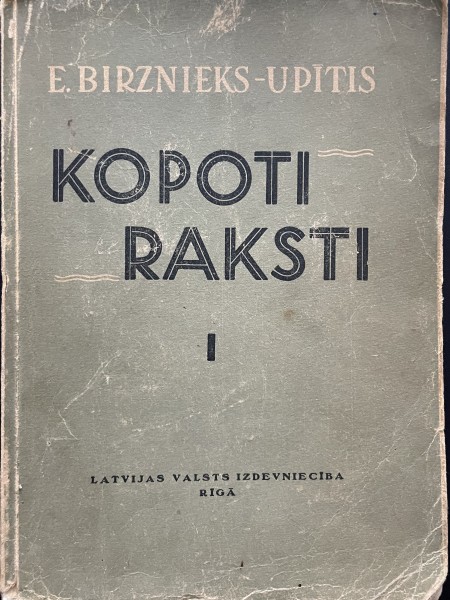 Kopoti raksti. 1. Sējums
