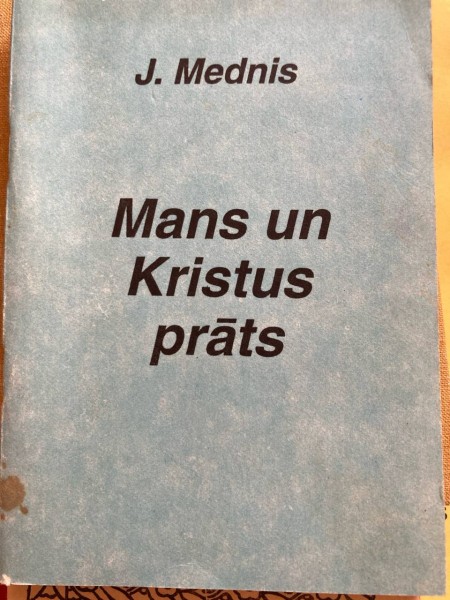 Mans un Kristus prāts