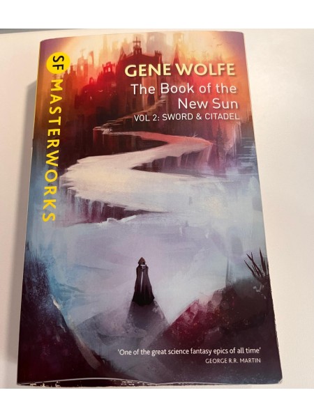 The Book of the New Sun: Volume 2: Sword and Citadel