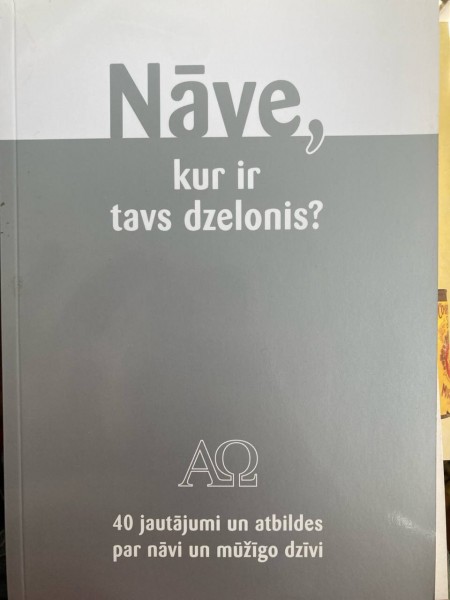 Nāve, kur ir tavs dzelonis?