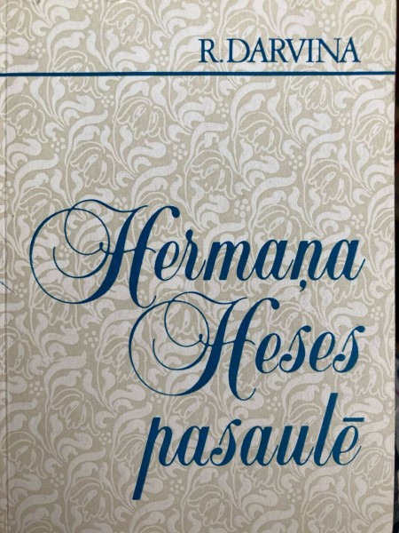 Hermaņa Heses pasaulē