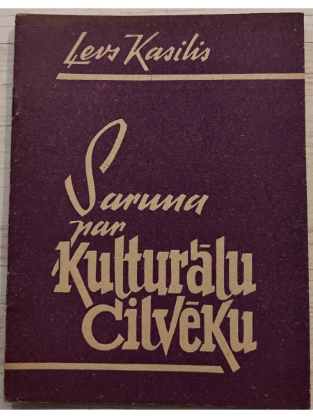 Saruna par kulturālu cilvēku