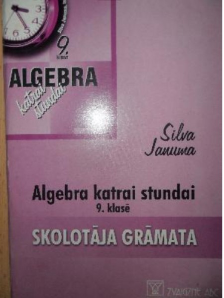 Algebra katrai stundai 9. klasē