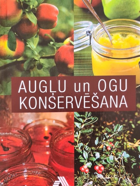 Augļu un ogu konservēšana