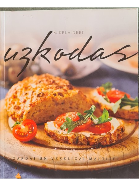 Uzkodas gardai un veselīgai maltītei