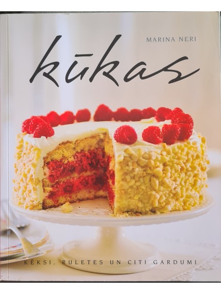 Kūkas. Kēksi, ruletes un citi gardumi