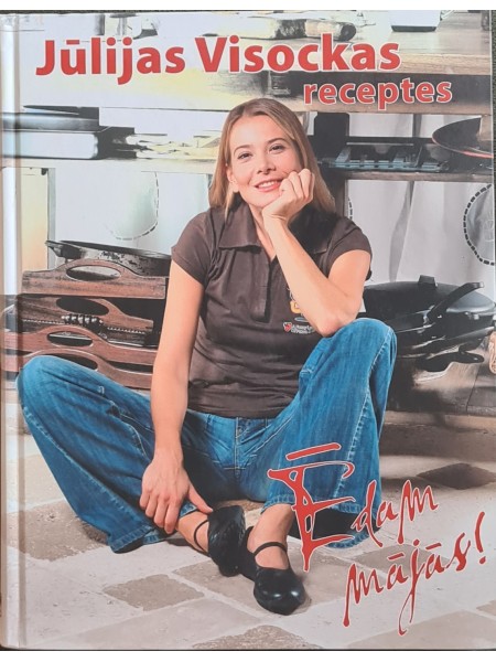 Jūlijas Visockas receptes. Ēdam mājās