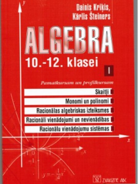 Algebra 10.-12. klasei 1. daļa