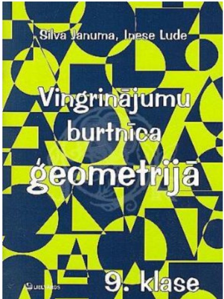 Vingrinājumu burtnīca ģeometrijā 9. klasei