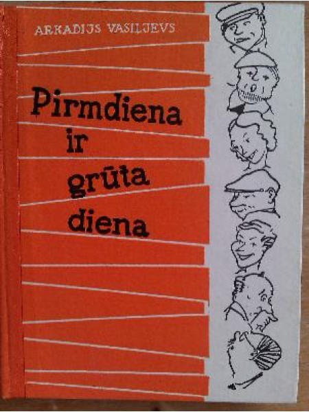 Pirmdiena ir grūta diena