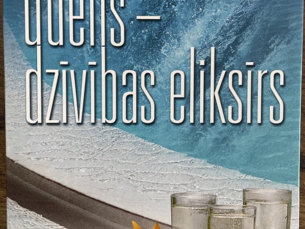 Ūdens - dzīvības eliksīrs