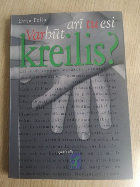 Varbūt arī tu esi kreilis?