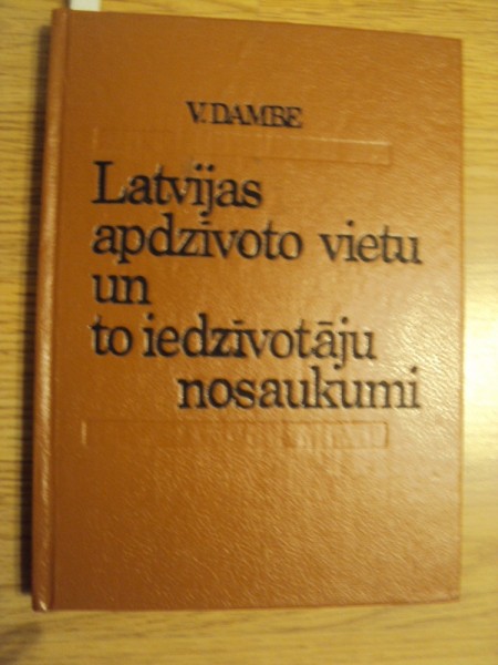 Latvijas apdzīvoto vietu un to iedzīvotāju nosaukumi