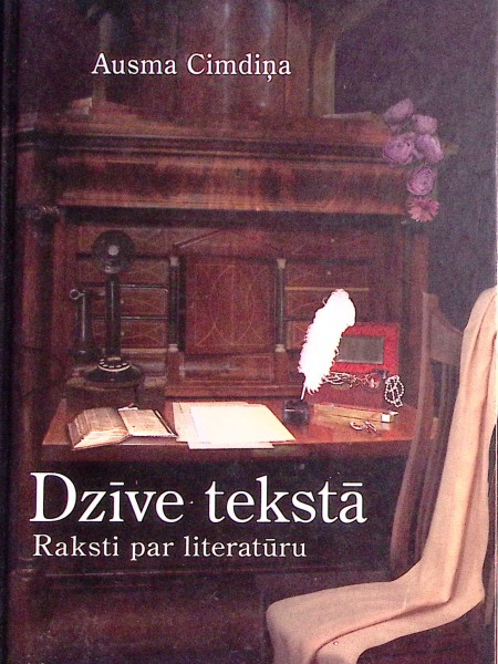 Dzīve tekstā, raksti par literatūru