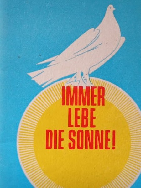 Immer lebe die Sonne!