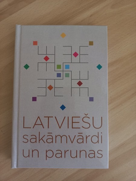 Latviešu sakāmvārdi un parunas
