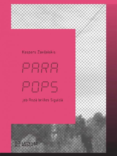 ParaPops jeb rozā brilles Siguldā