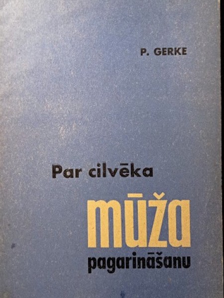 Par cilvēka mūža pagarināšanu