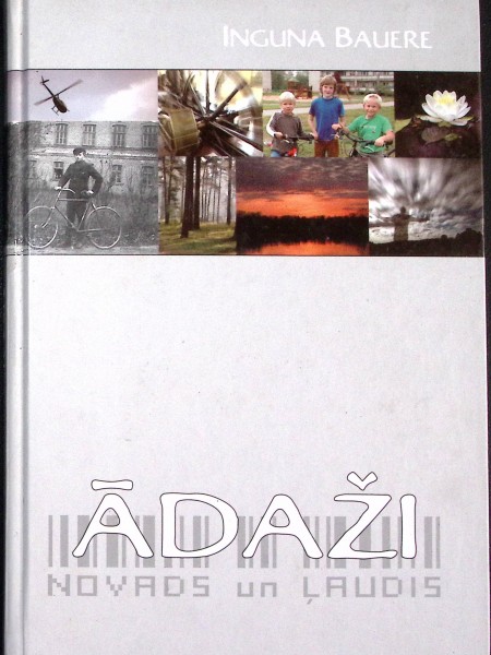 Ādaži, novads un ļaudis