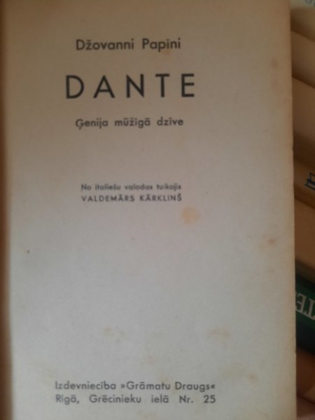 Dante. Ģēnija mūžīgā dzīve