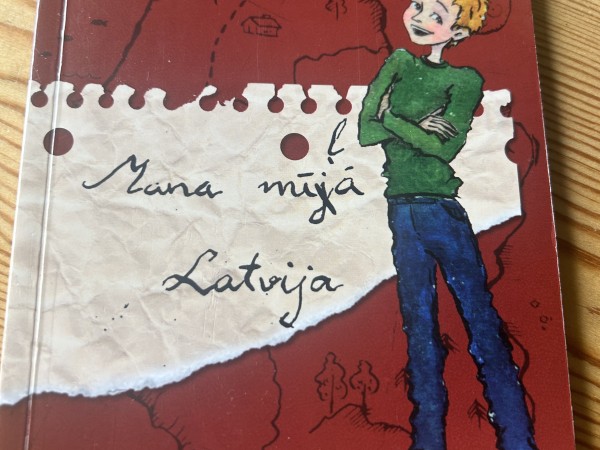 Mana mīļā Latvija