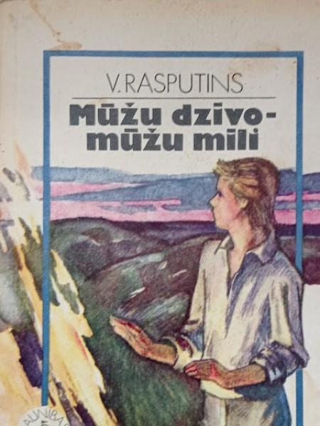 Mūžu dzīvo - mūžu mīli