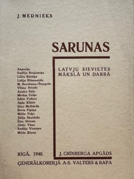 SARUNAS. LATVJU SIEVIETES MĀKSLĀ UN DARBĀ