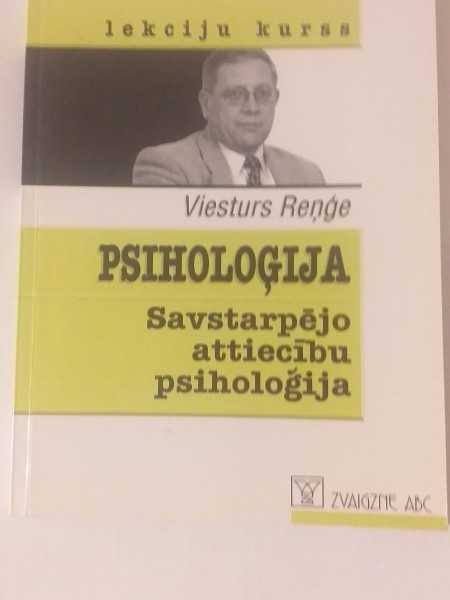 Psiholoģija. Savstarpējo attiecību psiholoģija