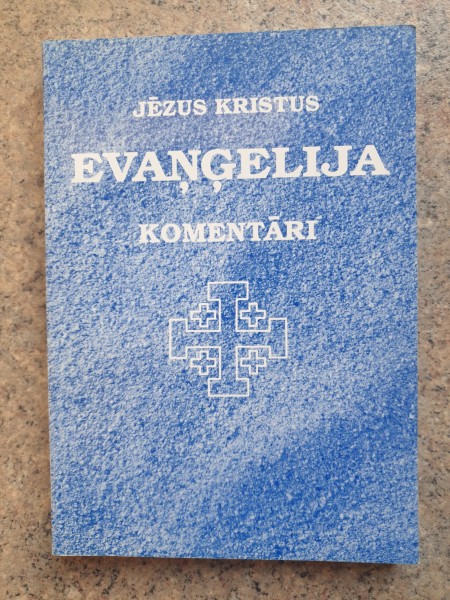 Jēzus Kristus Evaņģelija komentāri
