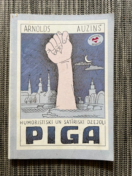 Piga. Humoristiski un satīriski dzejoļi