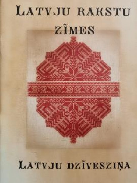 Latvju rakstu zīmes. Latvju dzīvesziņa