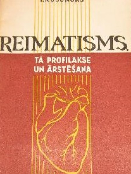 Reimatisms, tā profilakse un ārstēšana