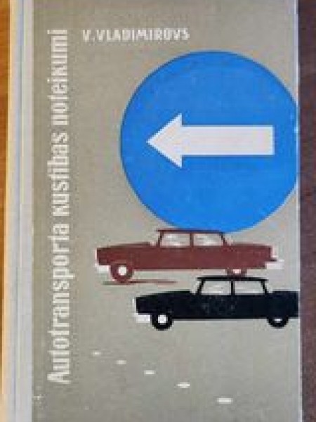 Autotransporta kustības noteikumi