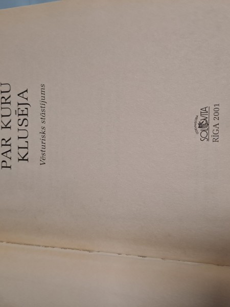 Karš par kuru klusēja