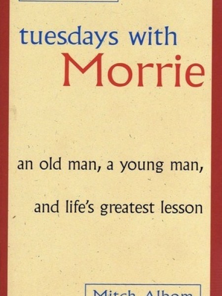 Tuesdays with Morrie