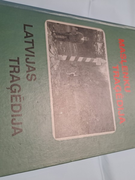 Masļenku traģēdija - Latvijas traģēdija