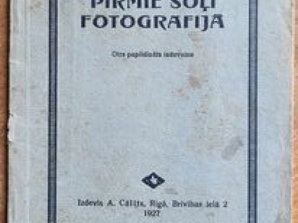 Pirmie soļi fotogrāfijā