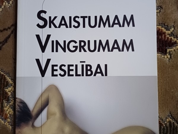 Skaistumam vingrumam veselībai