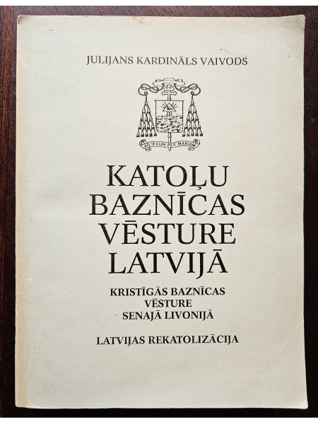 Katoļu baznīcas vēsture Lavijā. Kristīgās baznīcas vēsture senajā Livonijā.