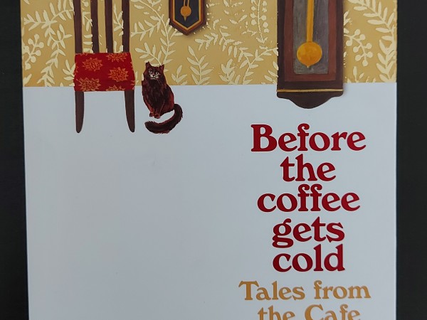 Tales from the Cafe : Before the Coffee Gets Cold