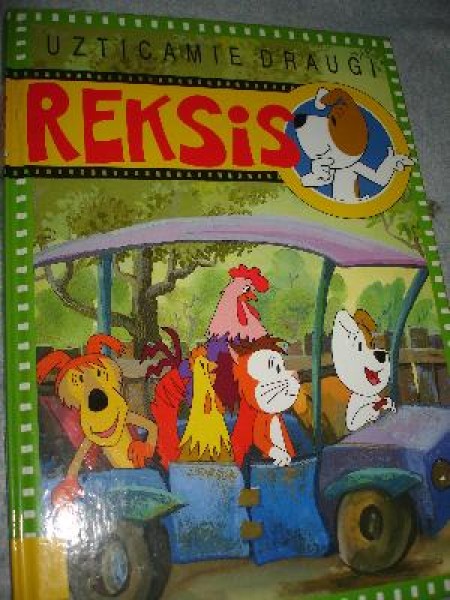 Reksis: uzticamie draugi