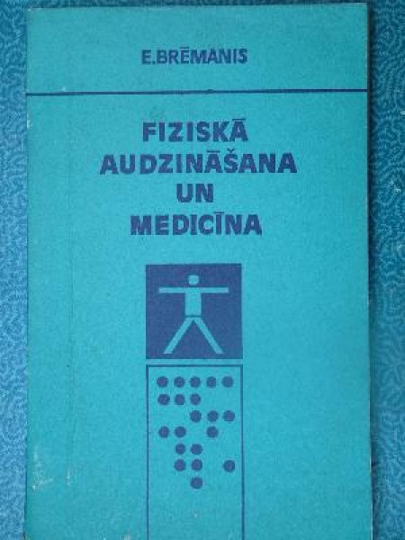 Fiziskā audzināšana un medicīna