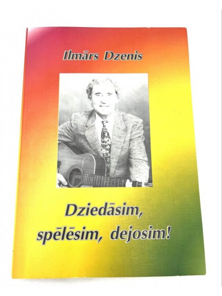 Dziedāsim SPELĒSIM
