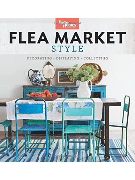 Better Homes and Gardens Flea Market Style Book