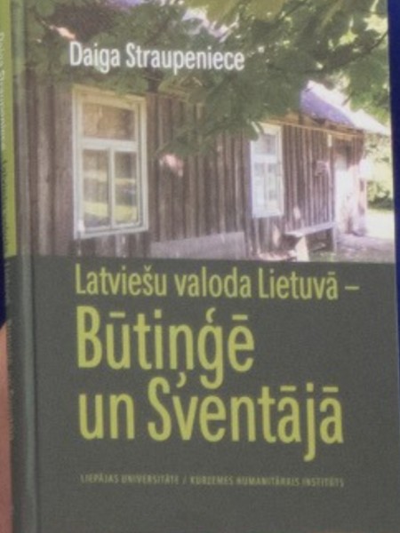 Latviešu valoda Lietuvā- Būtiņģē un Sventājā
