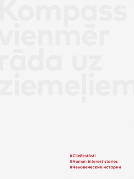 Kompass vienmēr rāda uz Ziemeļiem