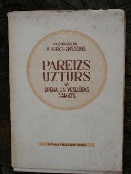 Pareizs uzturs kā spēka un veselības pamats