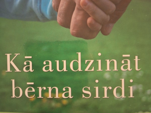 Kā audzināt bērna sirdi