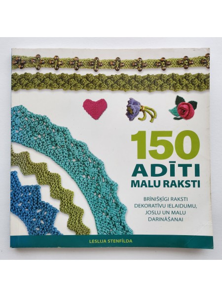 150 Adīti malu raksti